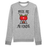 Sweat Adulte J'peux pas j'ai fondue 