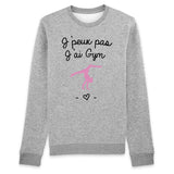 Sweat Adulte J'peux pas j'ai gym 