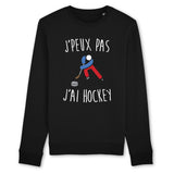 Sweat Adulte J'peux pas j'ai hockey 