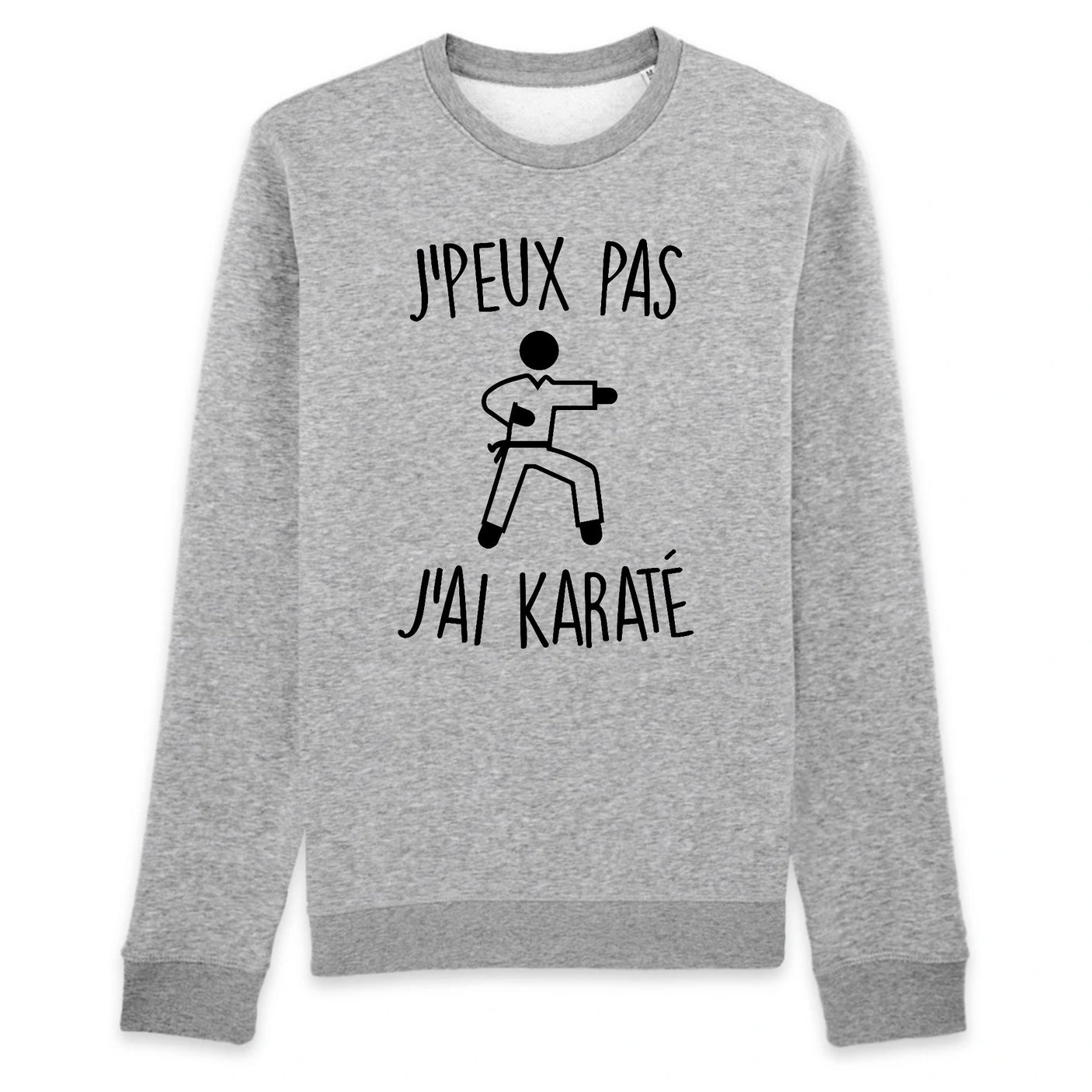 Sweat Adulte J'peux pas j'ai karaté 