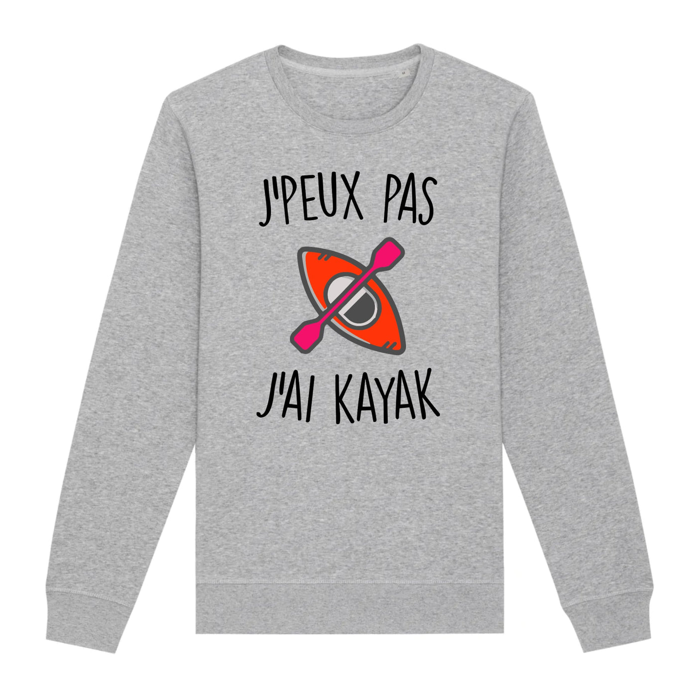 Sweat Adulte J'peux pas j'ai kayak 