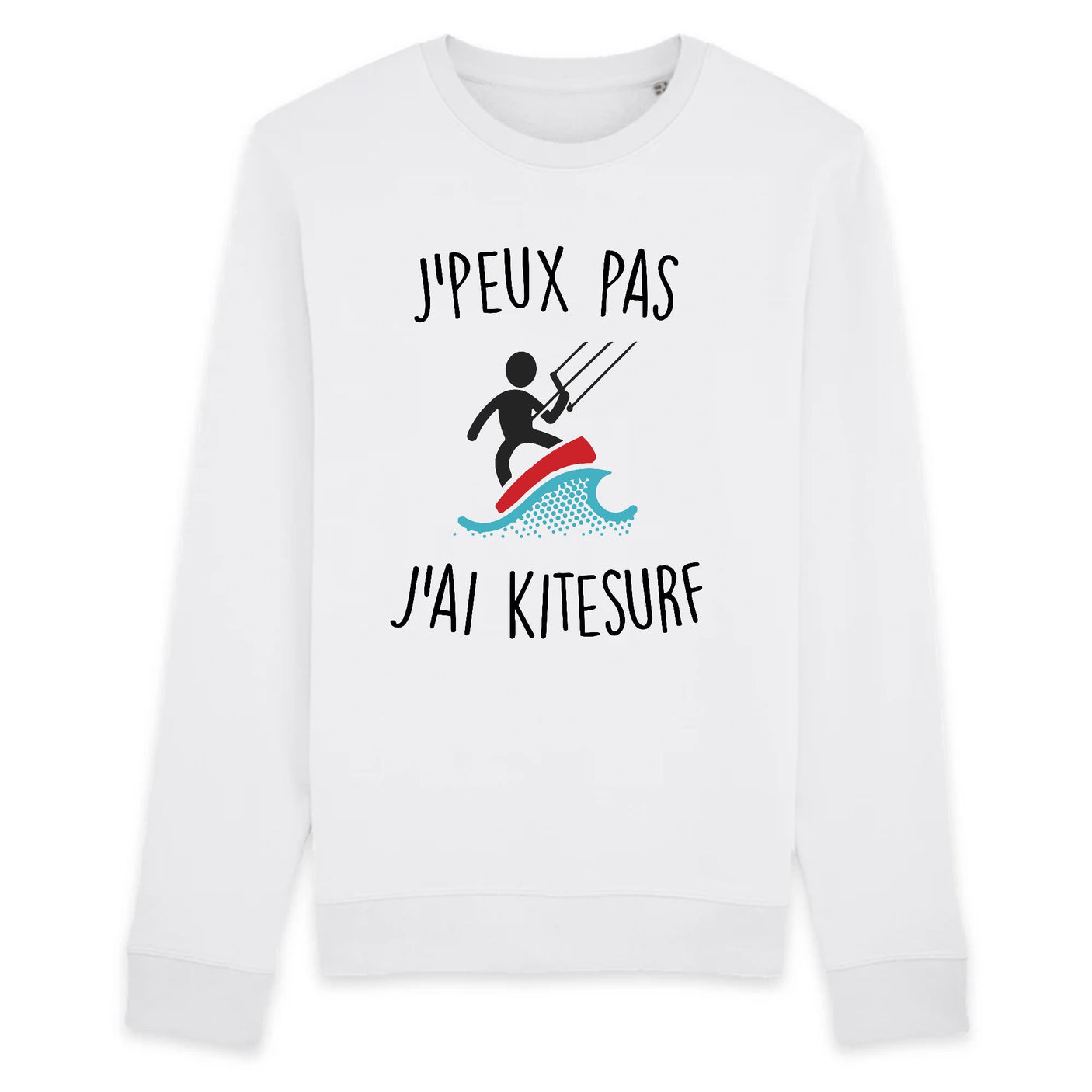 Sweat Adulte J'peux pas j'ai kitesurf 