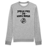 Sweat Adulte J'peux pas j'ai krav maga 