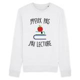 Sweat Adulte J'peux pas j'ai lecture 