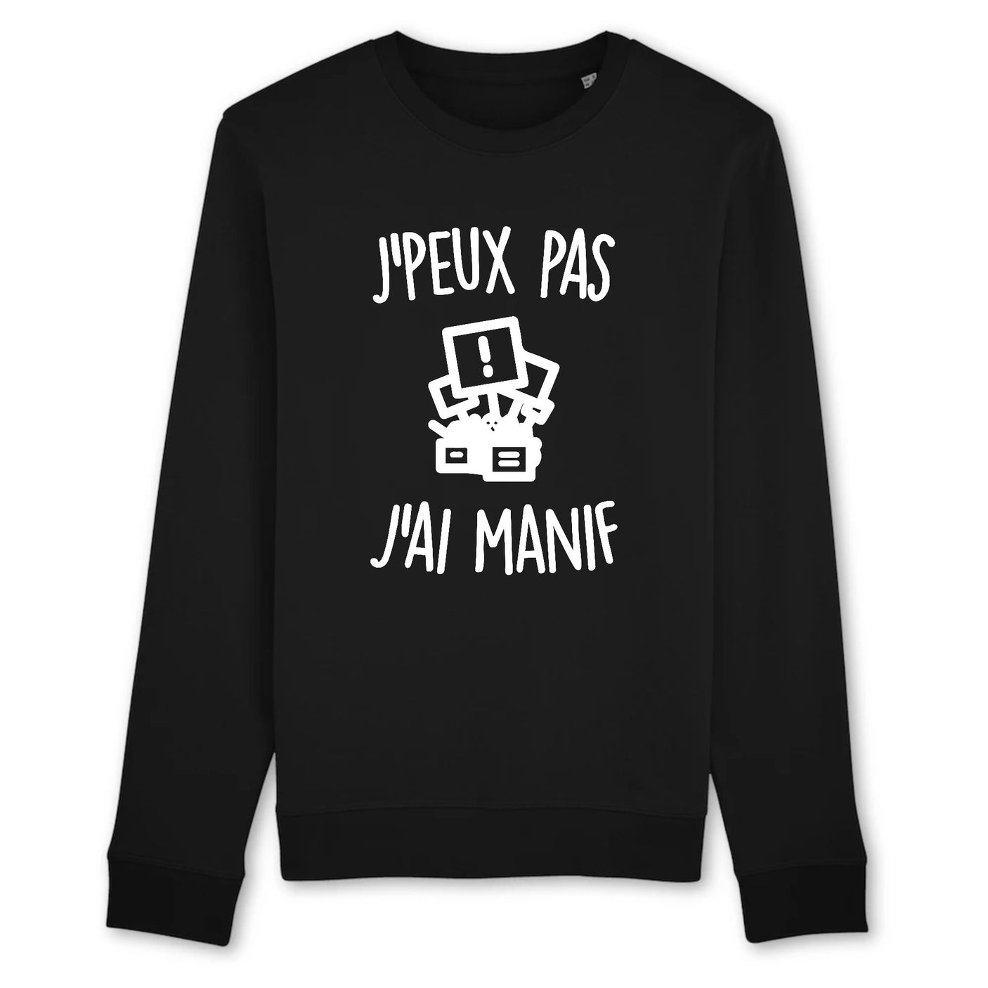 Sweat Adulte J'peux pas j'ai manif 