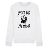 Sweat Adulte J'peux pas j'ai manif 