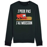 Sweat Adulte J'peux pas j'ai moisson 