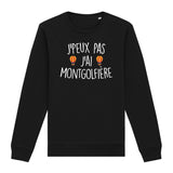 Sweat Adulte J'peux pas j'ai montgolfière 