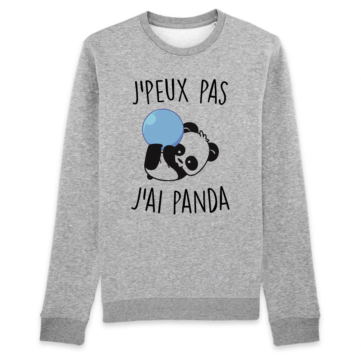 Sweat Adulte J'peux pas j'ai panda 