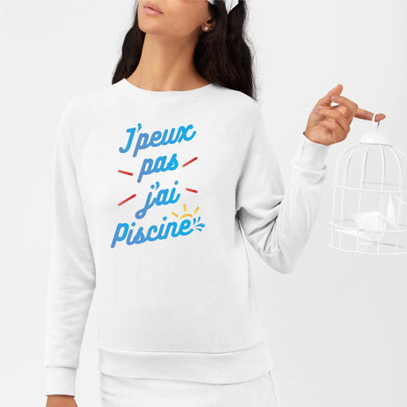 Sweat Adulte J'peux pas j'ai piscine Blanc