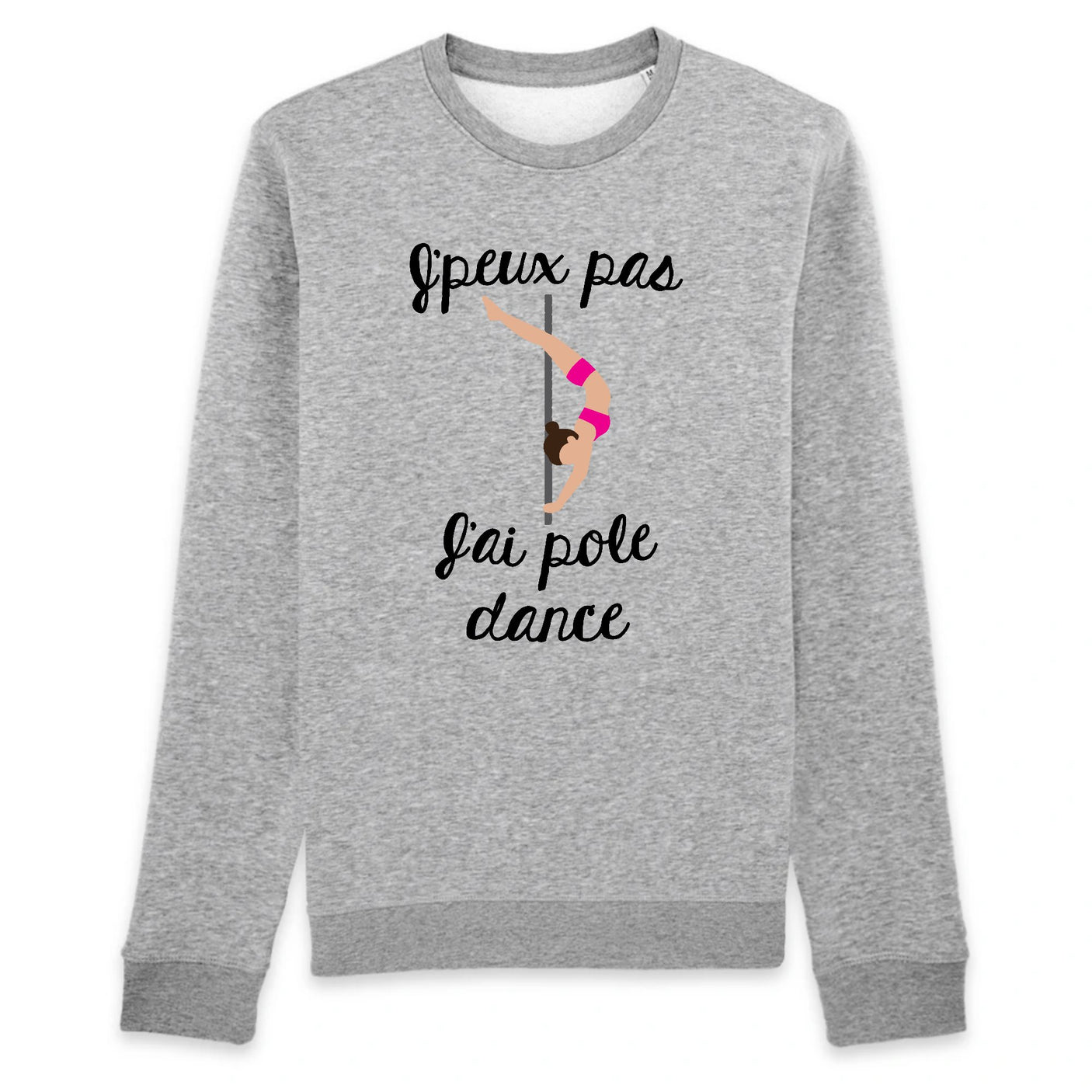 Sweat Adulte J'peux pas j'ai pole dance 