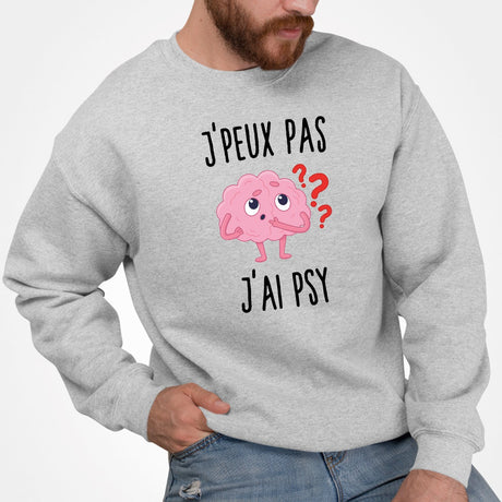 Sweat Adulte J'peux pas j'ai psy Gris