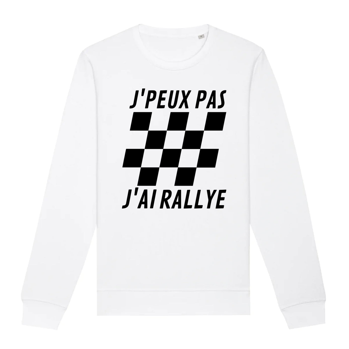 Sweat Adulte J'peux pas j'ai rallye 