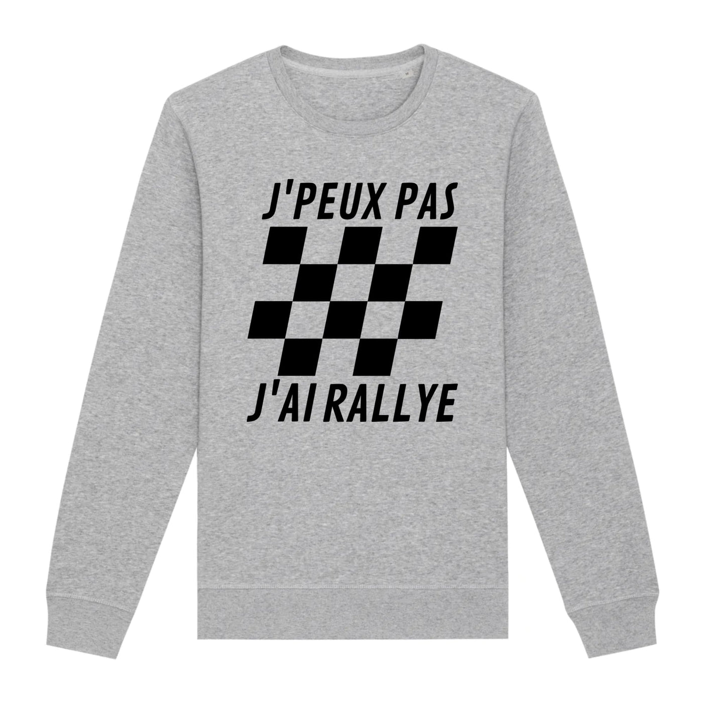 Sweat Adulte J'peux pas j'ai rallye 