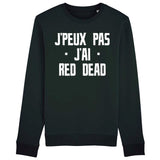 Sweat Adulte J'peux pas j'ai red dead 