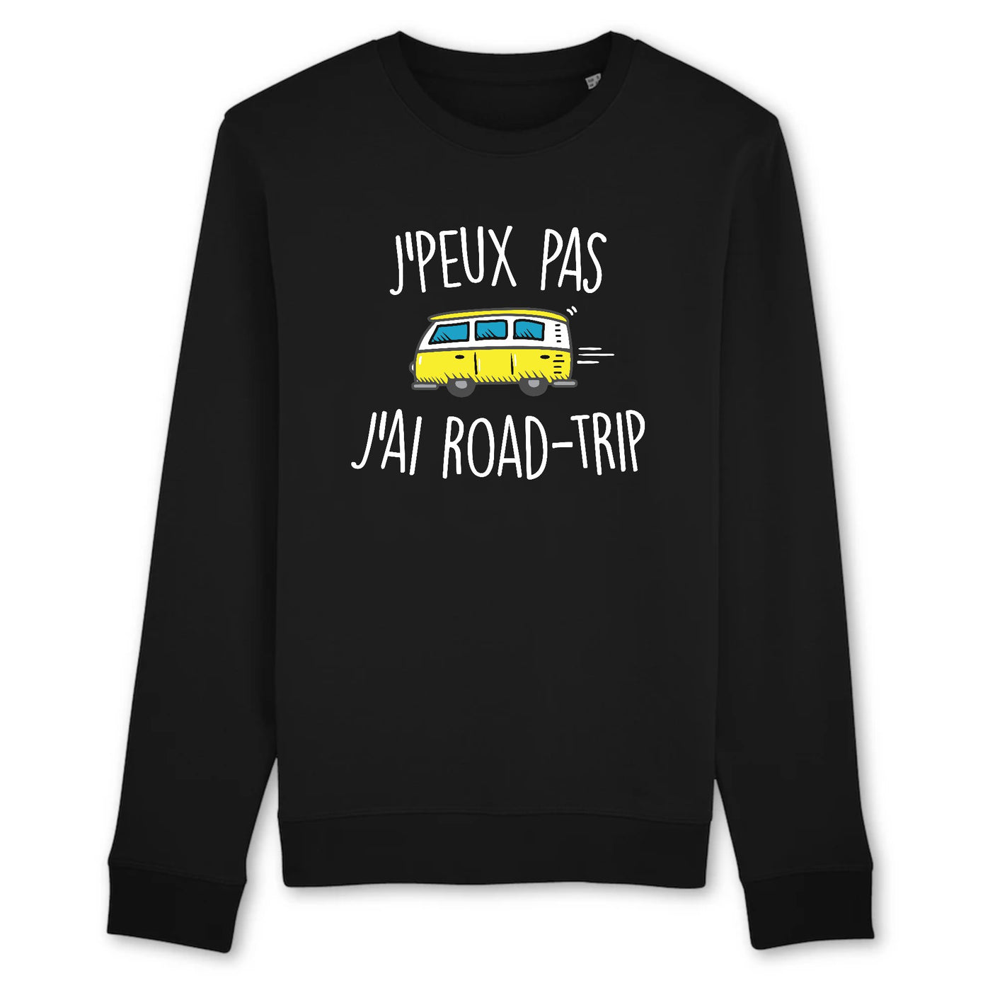 Sweat Adulte J'peux pas j'ai road-trip 