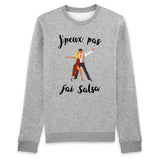 Sweat Adulte J'peux pas j'ai salsa 