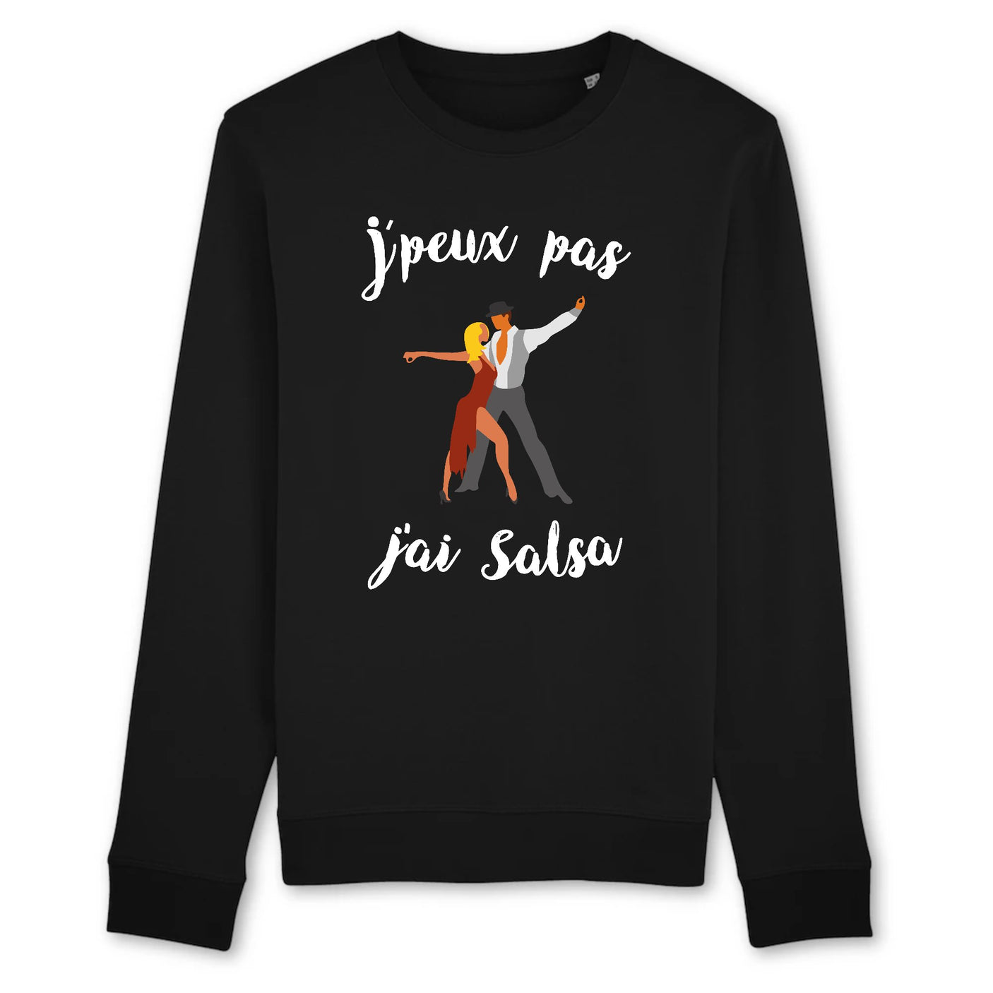 Sweat Adulte J'peux pas j'ai salsa 