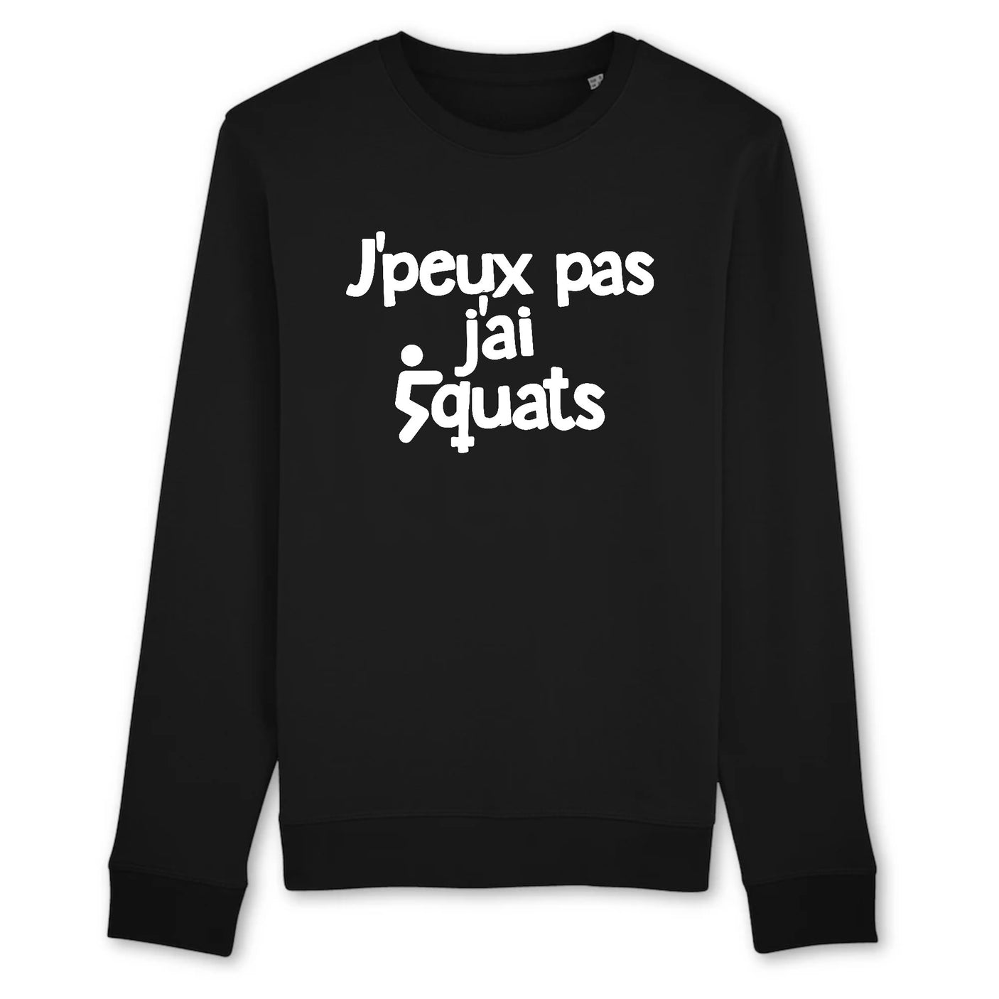 Sweat Adulte J'peux pas j'ai squats 