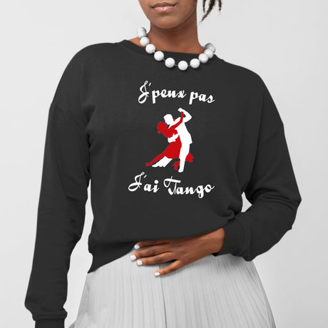 Sweat Adulte J'peux pas j'ai tango Noir