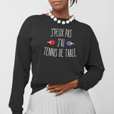 Sweat Adulte J'peux pas j'ai tennis de table Noir