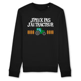 Sweat Adulte J'peux pas j'ai tracteur 