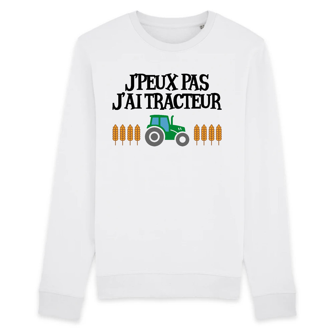 Sweat Adulte J'peux pas j'ai tracteur 