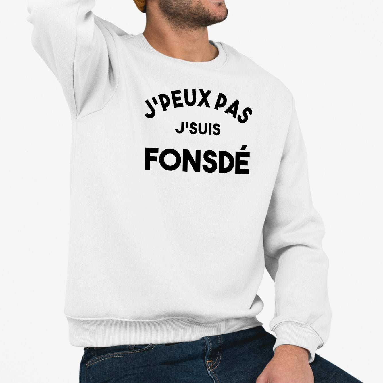 Sweat Adulte J'peux pas j'suis fonsdé Blanc