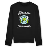 Sweat Adulte J'peux pas j'suis vegan 