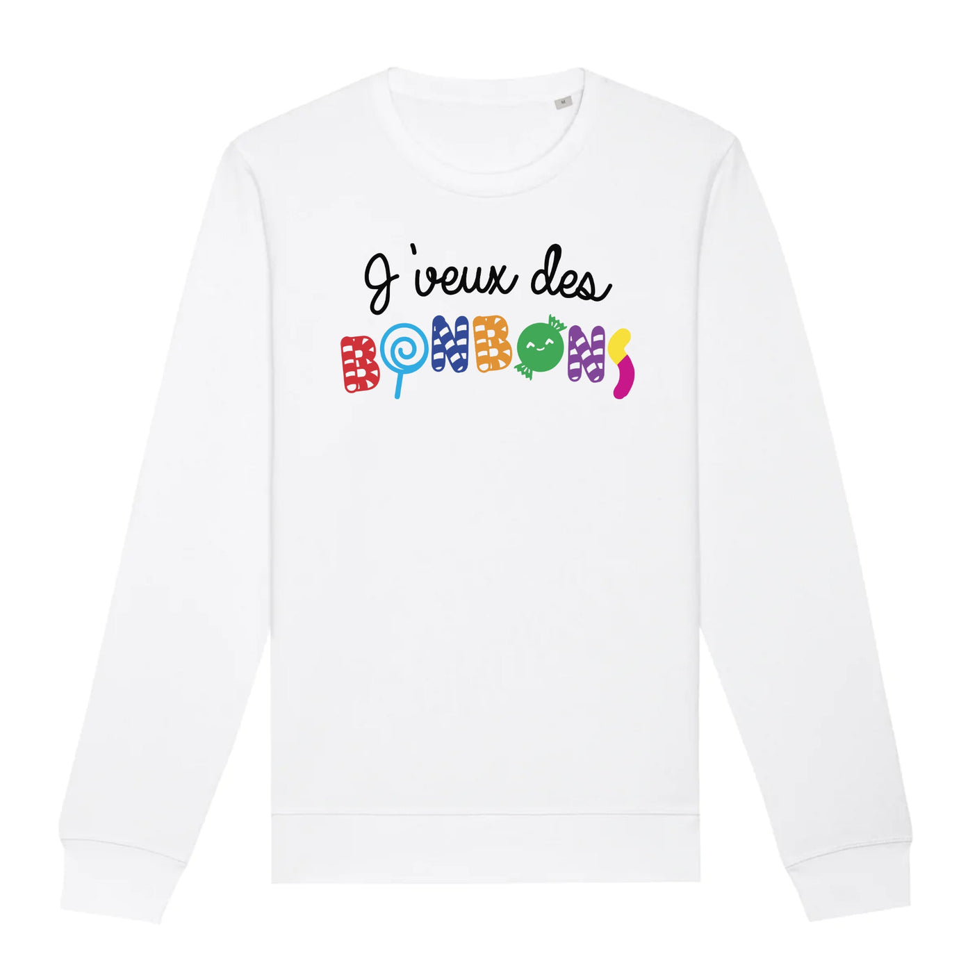 Sweat Adulte J'veux des bonbons 