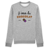 Sweat Adulte J'veux du chocolat 