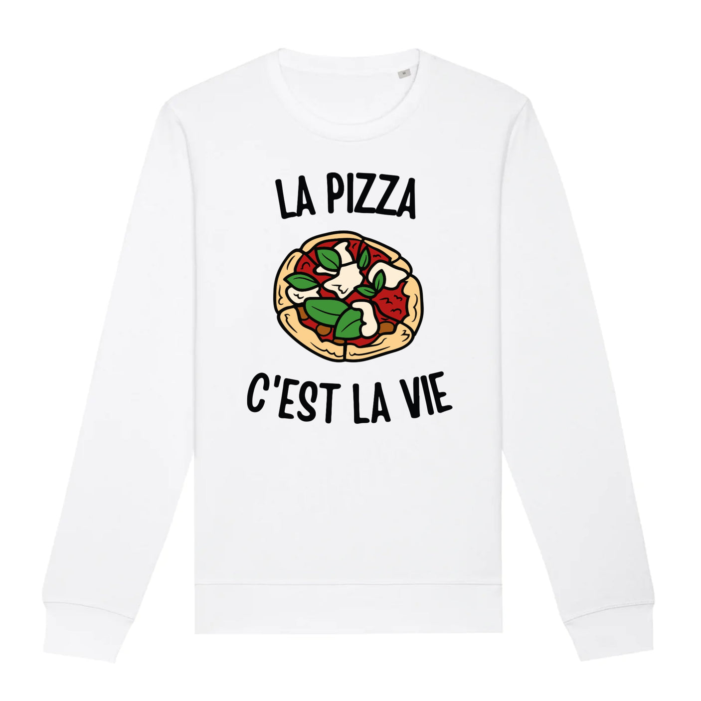 Sweat Adulte La pizza c'est la vie 