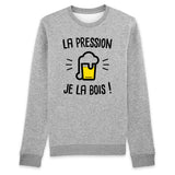 Sweat Adulte La pression je la bois 