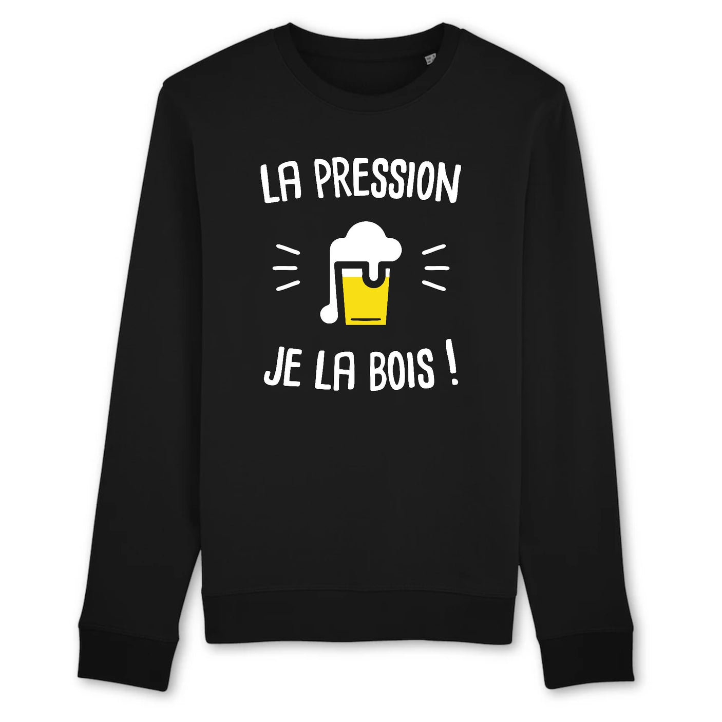 Sweat Adulte La pression je la bois 