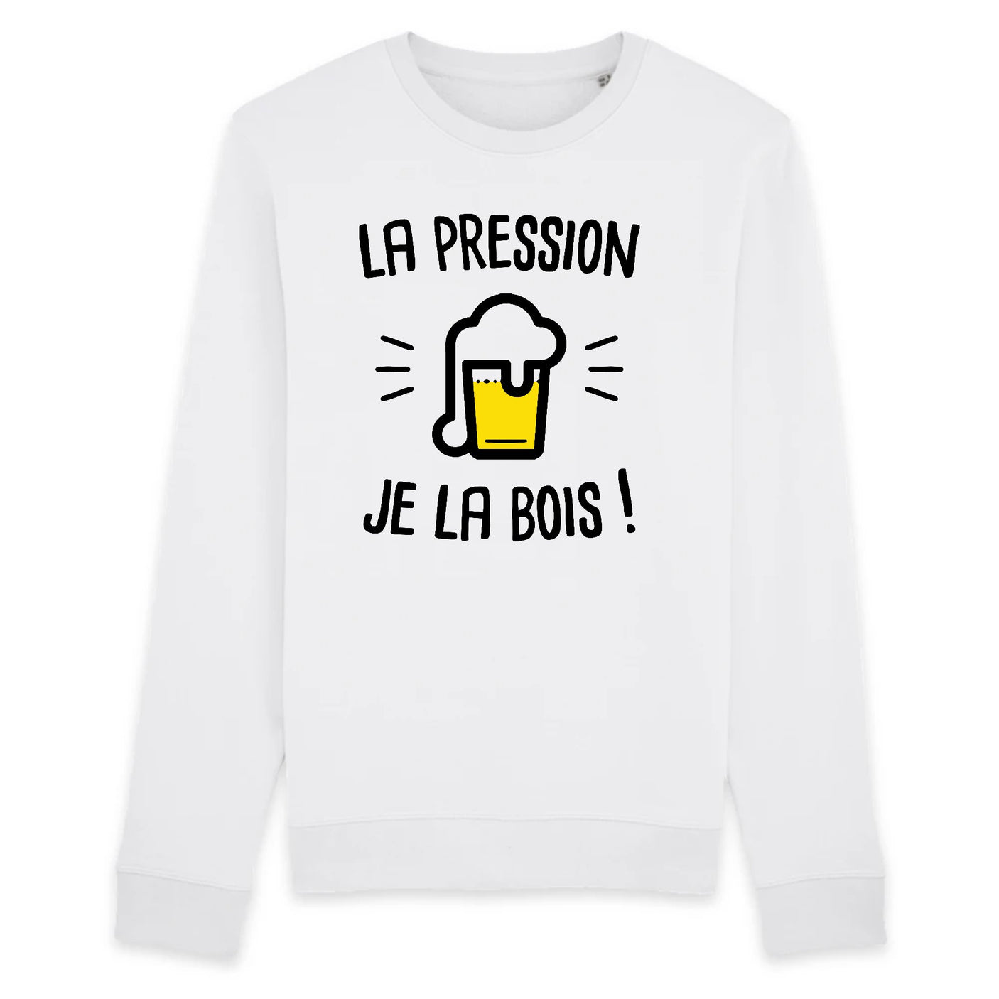 Sweat Adulte La pression je la bois 