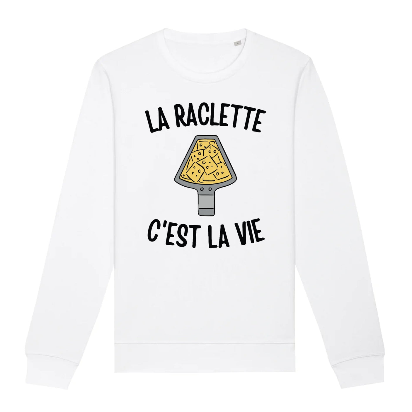 Sweat Adulte La raclette c'est la vie 