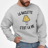 Sweat Adulte La raclette c'est la vie Gris