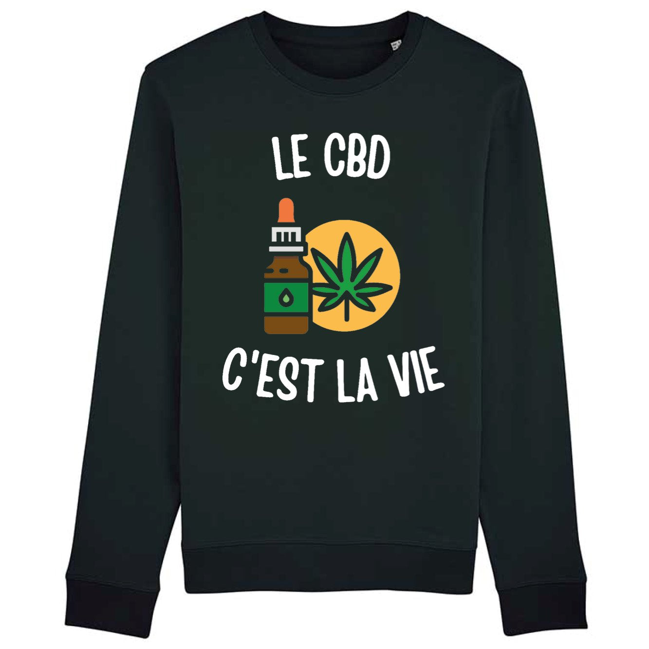 Sweat Adulte Le CBD c'est la vie 