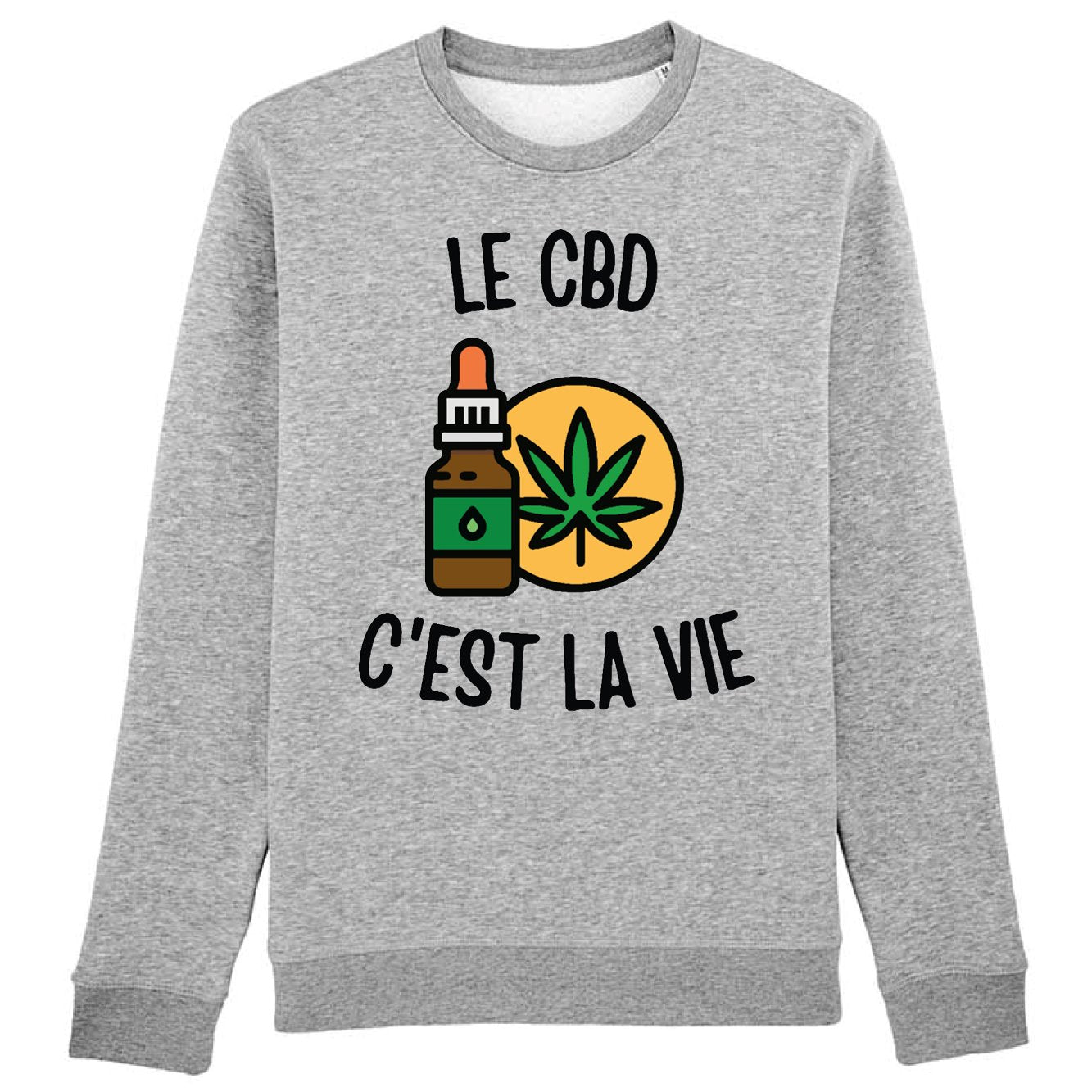 Sweat Adulte Le CBD c'est la vie 