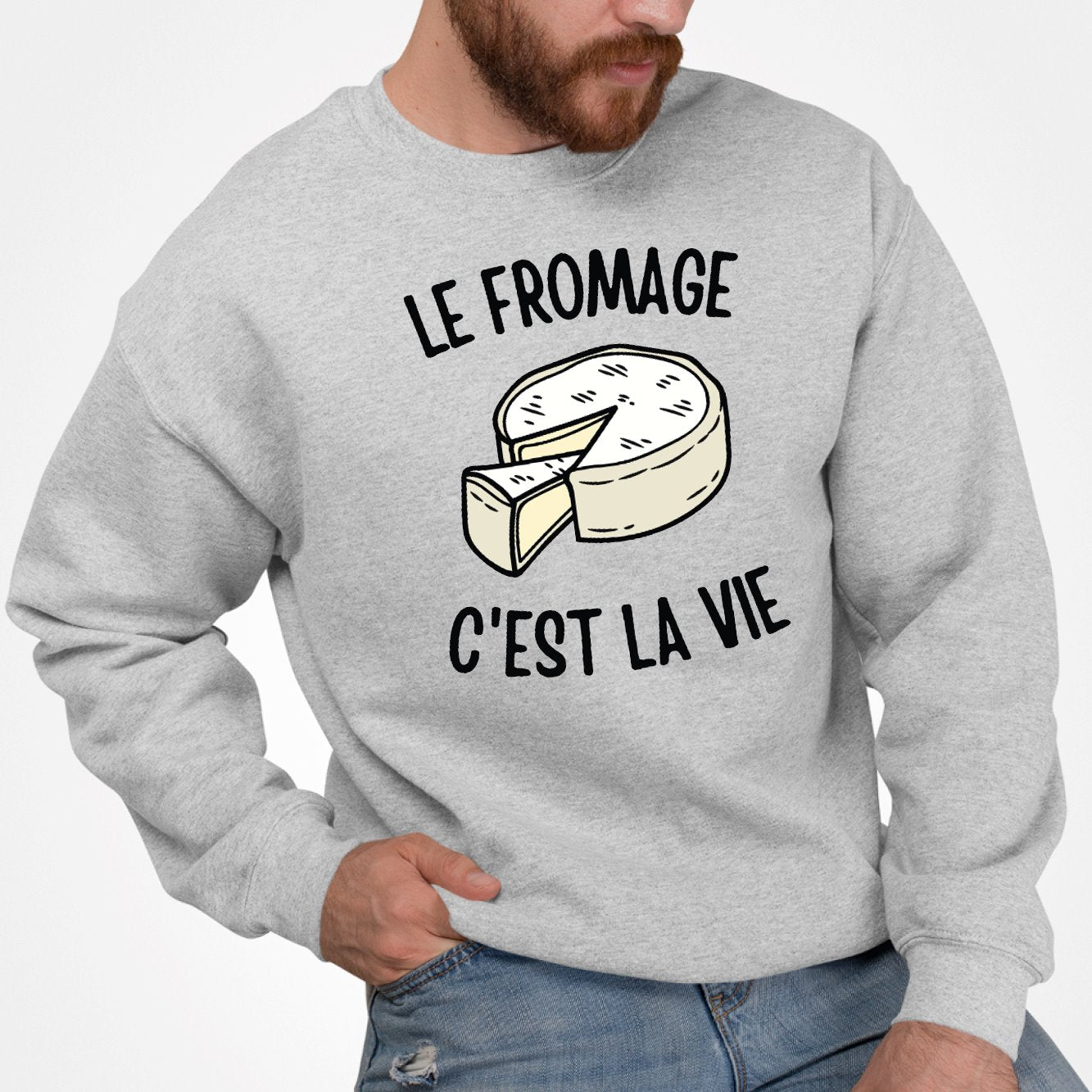 Sweat Adulte Le fromage c'est la vie Gris