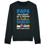 Sweat Adulte Le meilleur cadeau pour papa 