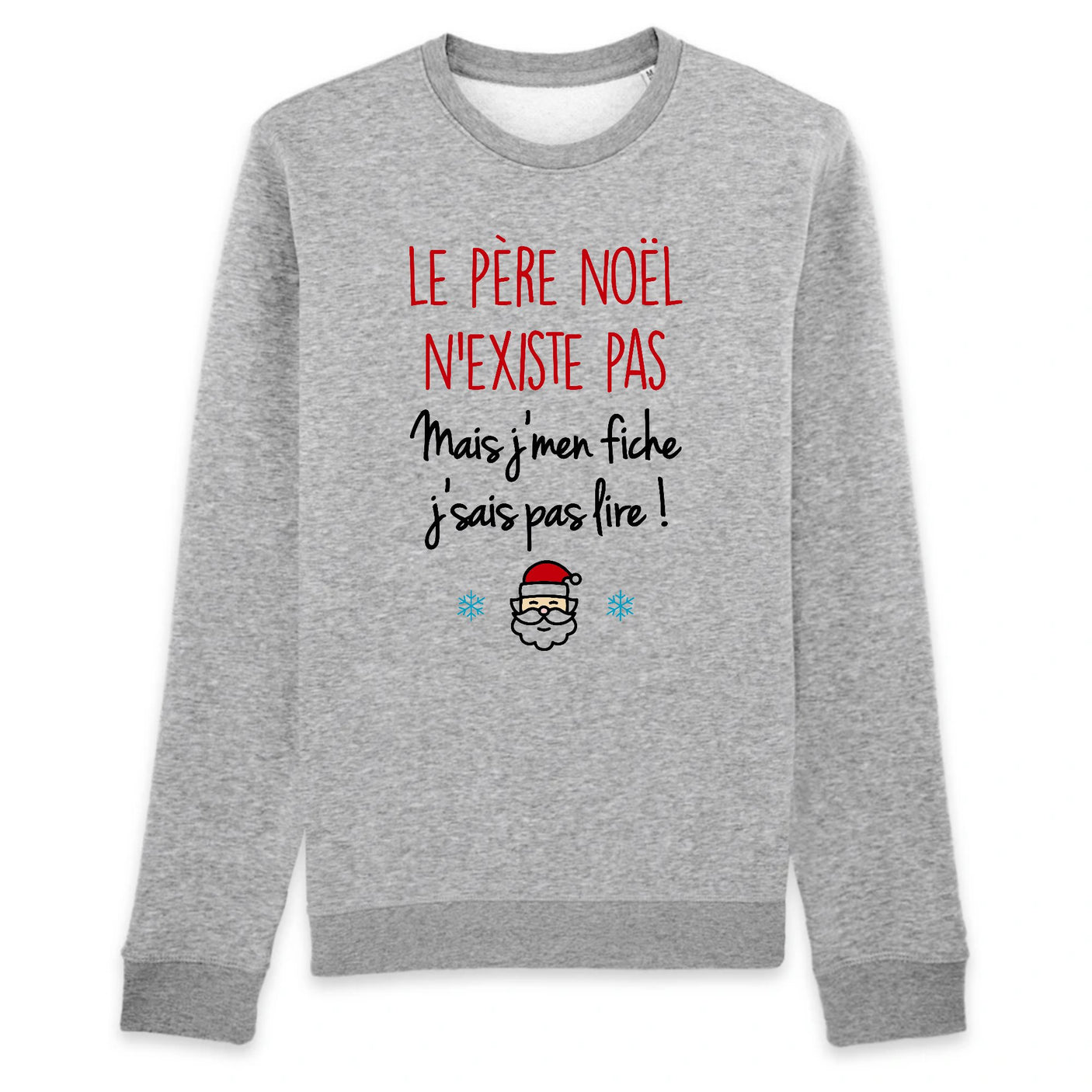 Sweat Adulte Le père noël n'existe pas 