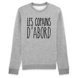 Sweat Adulte Les copains d'abord 