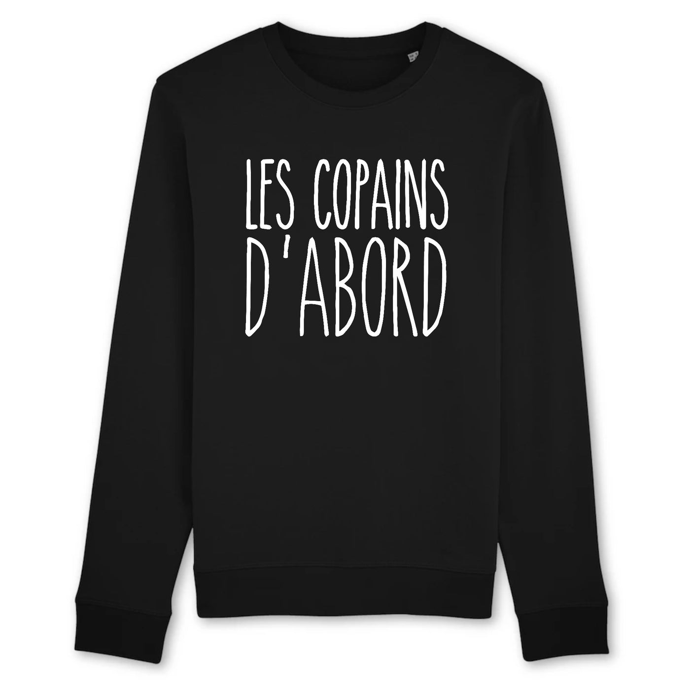 Sweat Adulte Les copains d'abord 