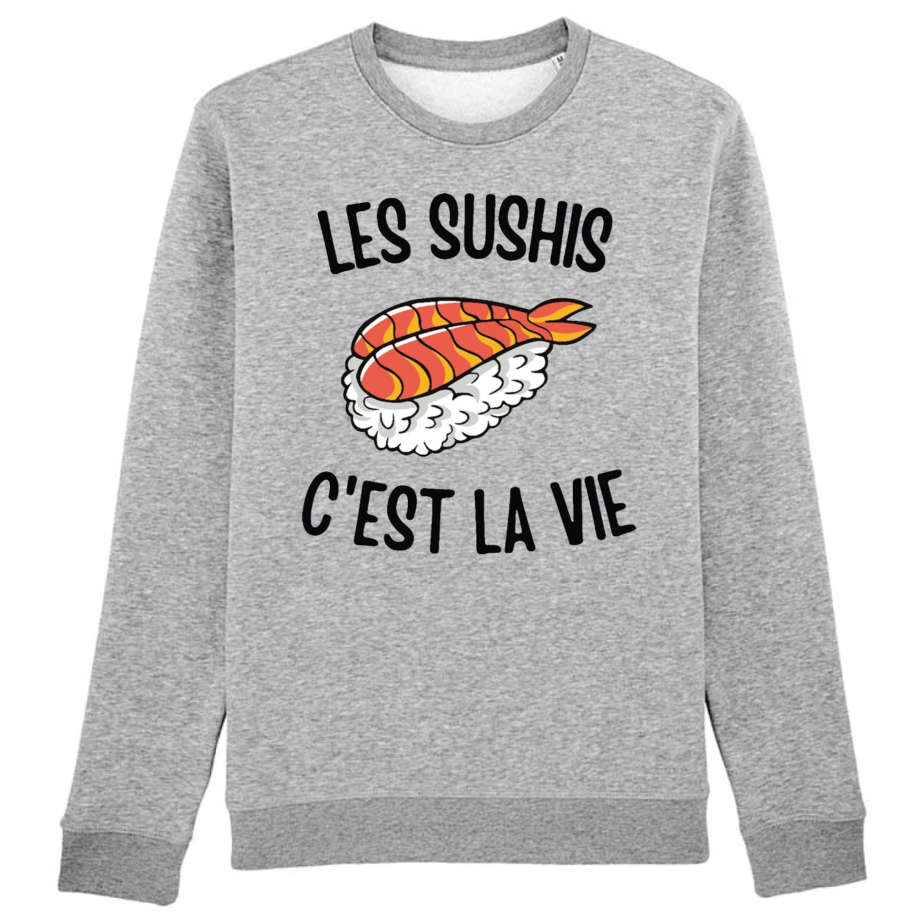 Sweat Adulte Les sushis c'est la vie 