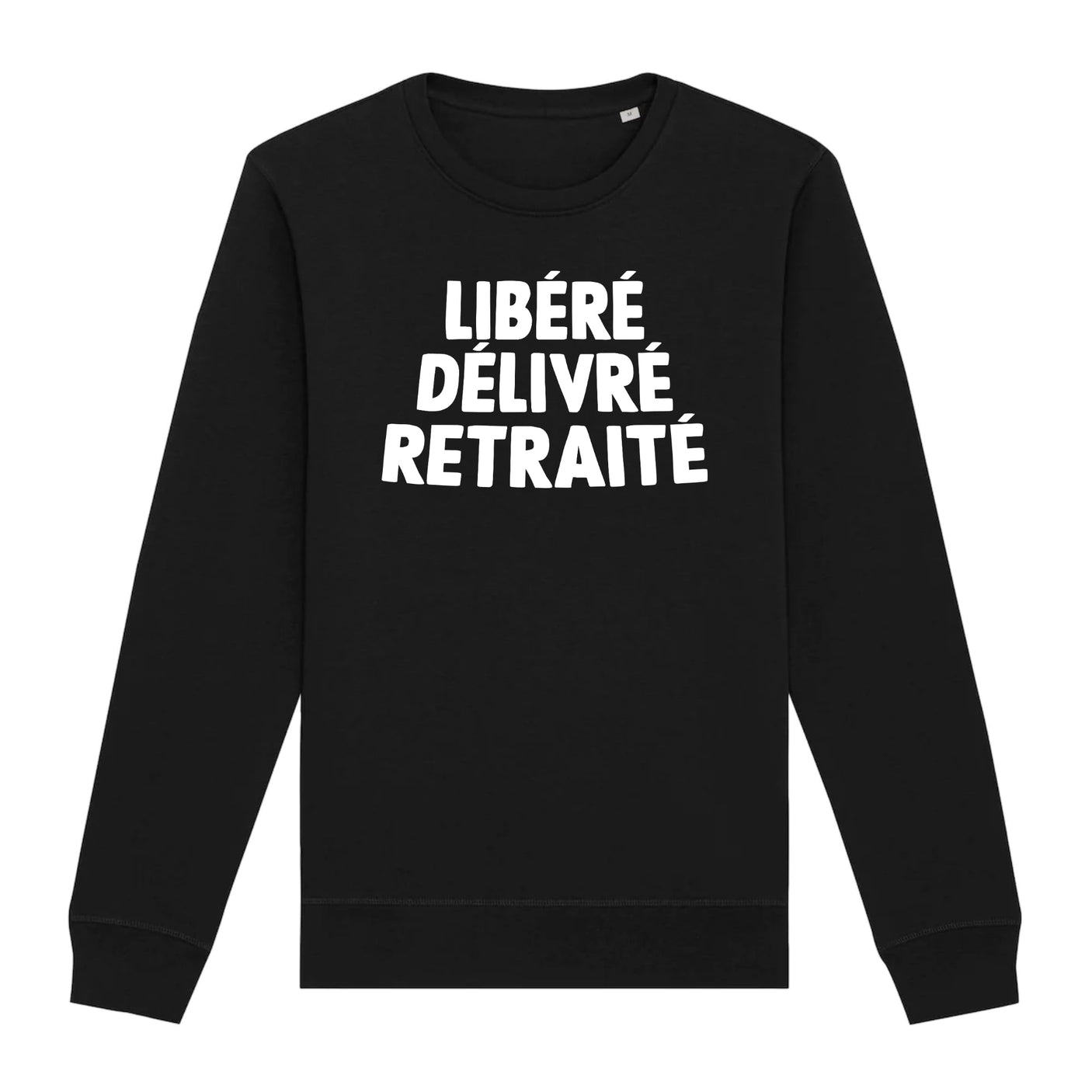 Sweat Adulte Libéré délivré retraité 