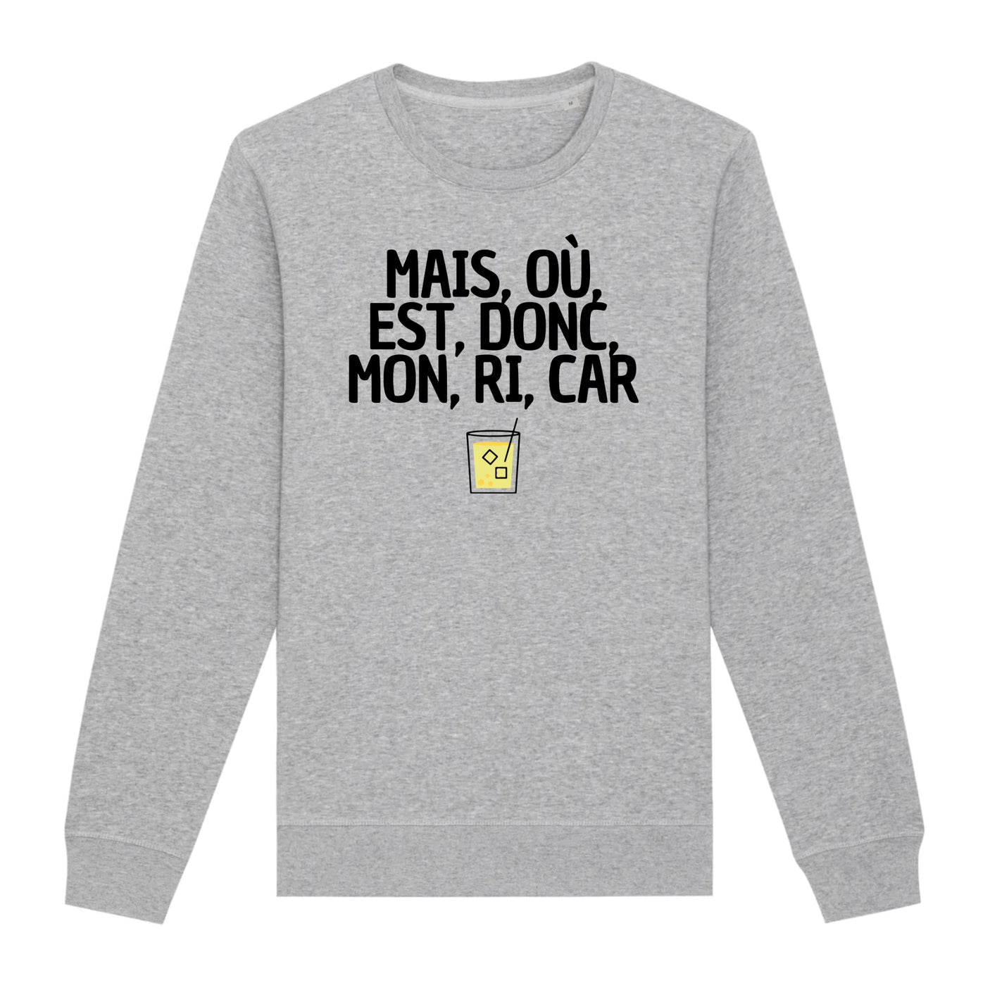 Sweat Adulte Mais, où, est, donc, mon, ri, car 