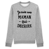 Sweat Adulte Maman qui déchire 