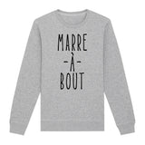 Sweat Adulte Marre à bout 