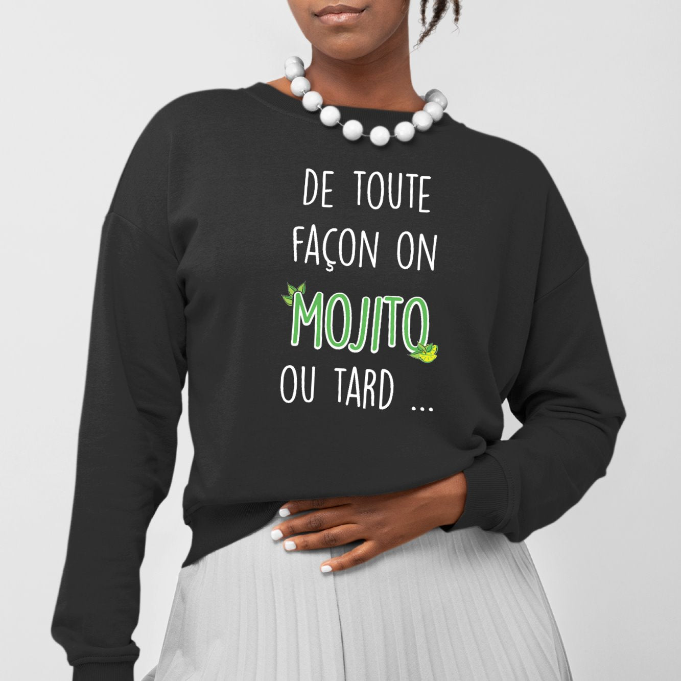 Sweat Adulte Mojito ou tard Noir